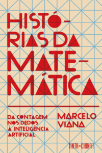 Histórias da matemática: Da contagem nos dedos à inteligência artificial